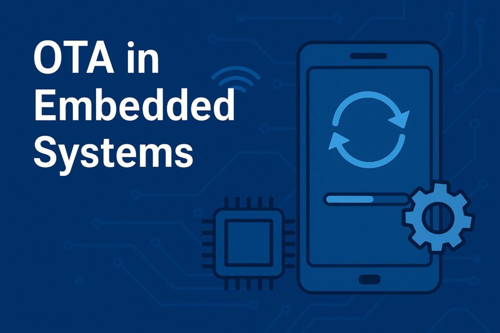 OTA in Embedded Systems